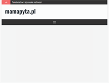 Tablet Screenshot of mamapyta.pl